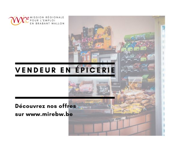 VENDEUR EN EPICERIE (H/F/X) VENDEUR EN EPICERIE (H/F/X)